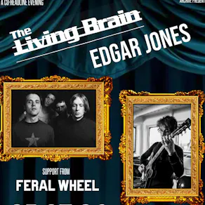 The Living Brain / Edgar Jones Double Headliner Show
