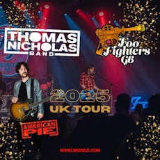 Foo Fighters GB & Thomas Nicholas Band. 2025 UK Tour. The Robin at The Robin