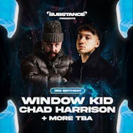 Substance | 3rd Bday w/ Window Kid, Chad Harrison & More TBA at LAB11