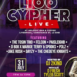 L100 Cypher : LIVE Tickets | Melodic Bar Liverpool  | Sun 31st July 2022 Lineup