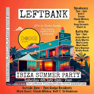 Dodge Events Ibiza Summer Party @ Leftbank 06/07/24