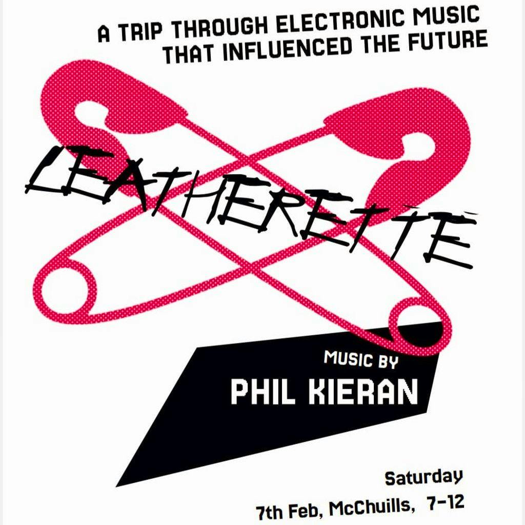 Phil Kieran Presents Leatherette at McChuills