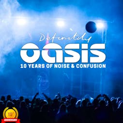 Venue: Definitely Oasis Live - Manchester  | FAC 251 The Factory Manchester  | Sat 20th May 2023