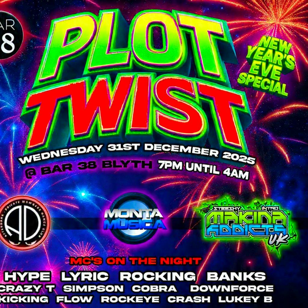Plot Twist - New Years Eve Special at Bar 38   The Blyth And Tyne