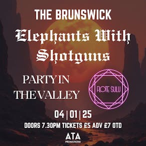 ELEPHANTS WITH SHOTGUNS @ The Brunswick