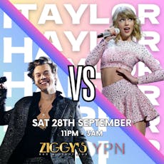 TAYLOR SWIFT vs HARRY STYLES at Ziggys Saturday 28th September at Ziggys