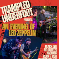 Trampled Underfoot - An Evening of Led Zeppelin at Shakespeares