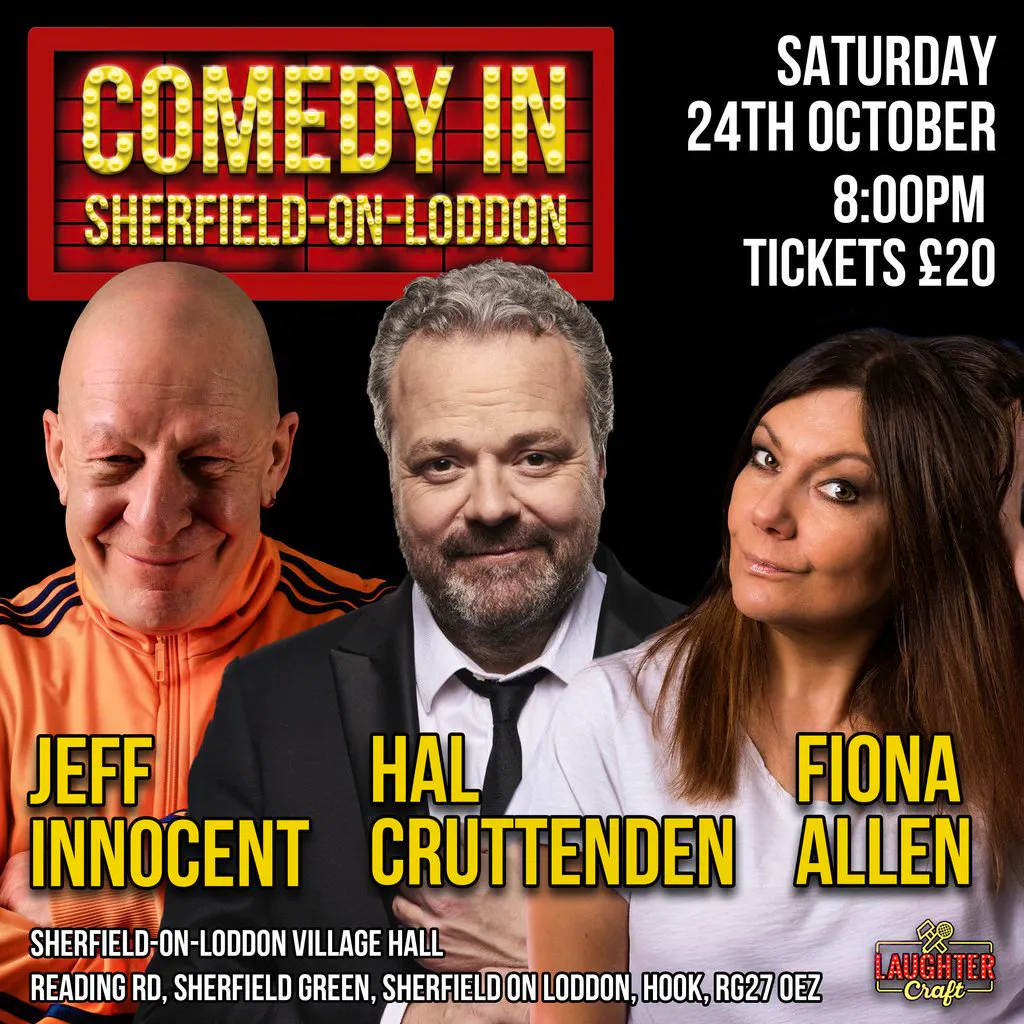 October's Comedy in Sherfield-On-Loddon at Liddell Hall Sherfield On Loddon