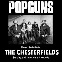 The Popguns + The Chesterfields Tickets | Hare And Hounds Birmingham  | Sun 2nd July 2023 Lineup