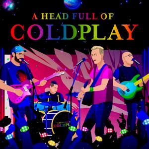 A Head Full of Coldplay
