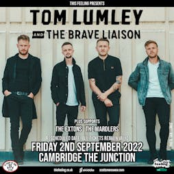 Tom Lumley & The Brave Liaison - Cambridge Tickets | Junction Cambridge  | Fri 2nd September 2022 Lineup