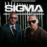 Supercharged & Basskonnection present: Sigma at The Volks Nightclub