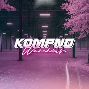 KOMPND Warehouse