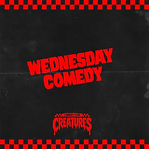 Wednesday Night Showcase || Creatures Comedy Club