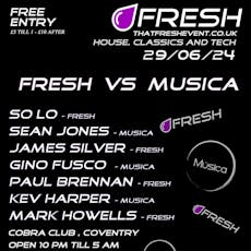 Fresh vs müsica 29th June 24 at Cobra Club