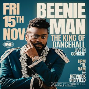 Beenie Man - Live In Concert @ NETWORK sheffield