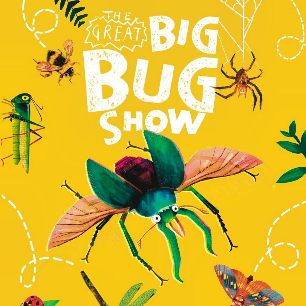 The Great Big Bug Show at Norden Farm Centre For The Arts
