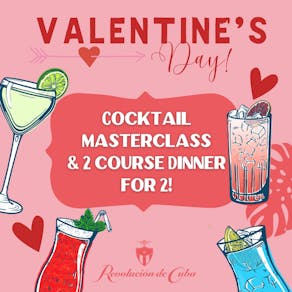 Valentines Day Cocktail Masterclass and Dinner!