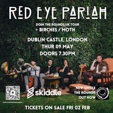 Red Eye Pariah - Dublin Castle at The Dublin Castle