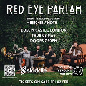 Red Eye Pariah - Dublin Castle