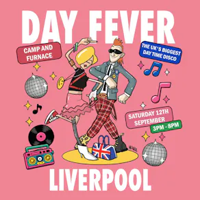 Day Fever Liverpool
