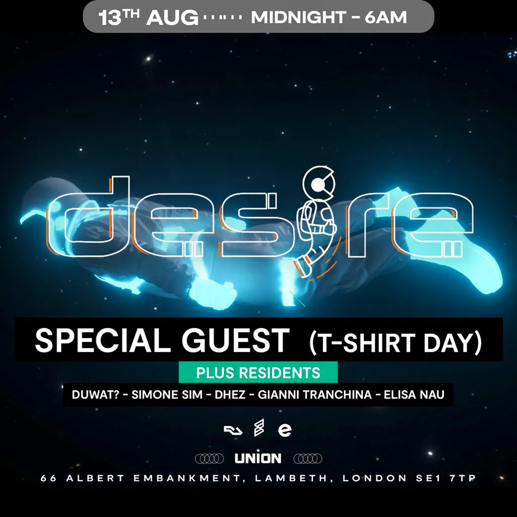 DESIRE - Weekly Thursday After Party - SPECIAL GUEST at Union Club Vauxhall