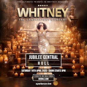 Whitney - The Candlelight Concert - Hull