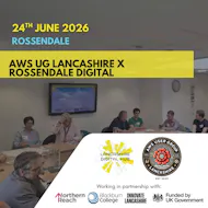 AWS User Group X Rossendale Digital at The Old Milk Depot
