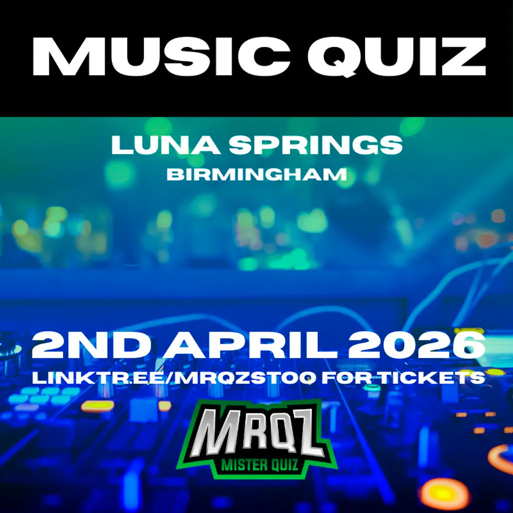 Music Quiz at Luna Springs Digbeth 