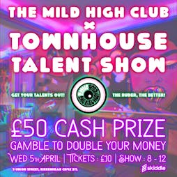 Mild High Club x Townhouse Talent Show Tickets | Townhouse Birkenhead  | Wed 5th April 2023 Lineup