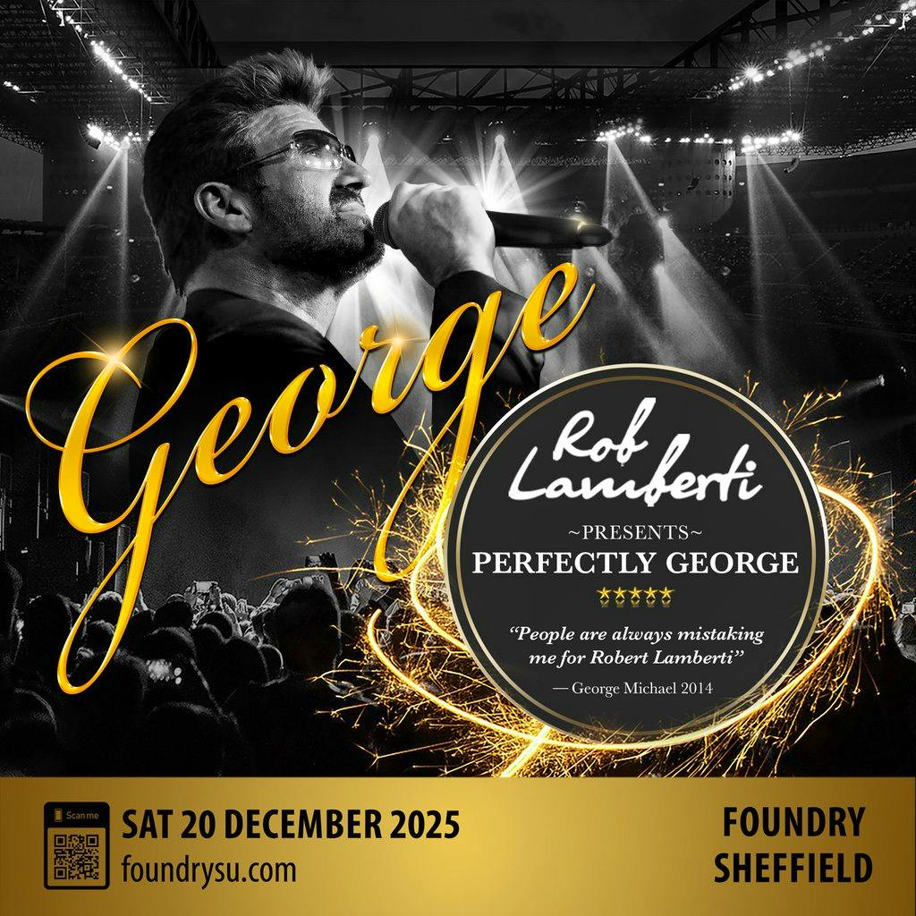 Rob Lamberti Presents Perfectly George - A Christmas Special at The Foundry Sheffield University Students' Union