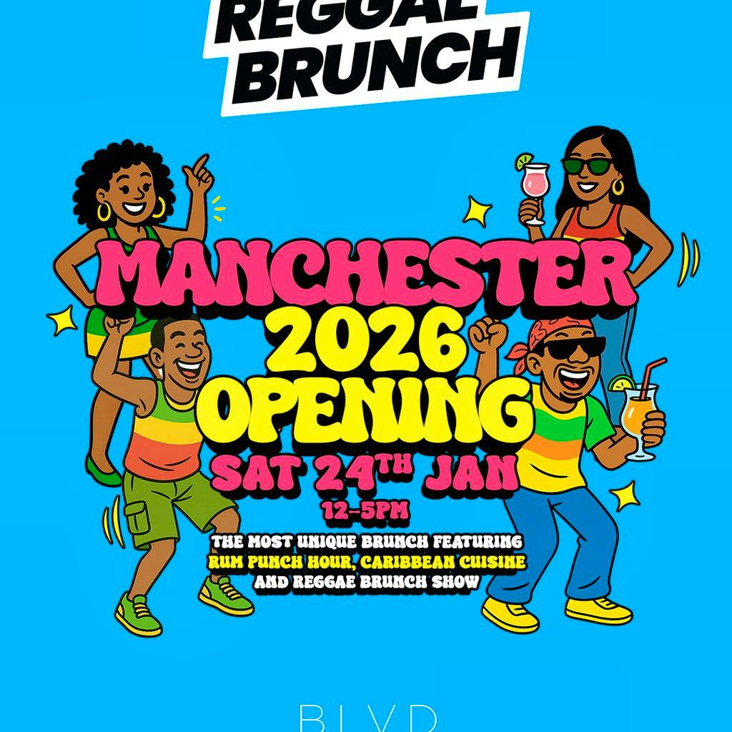 Reggae Brunch MCR - Sat 24th Jan at BLVD Manchester