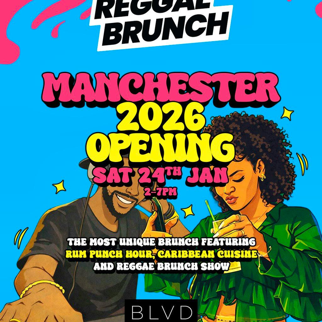 Reggae Brunch MCR - Sat 24th Jan at BLVD Manchester