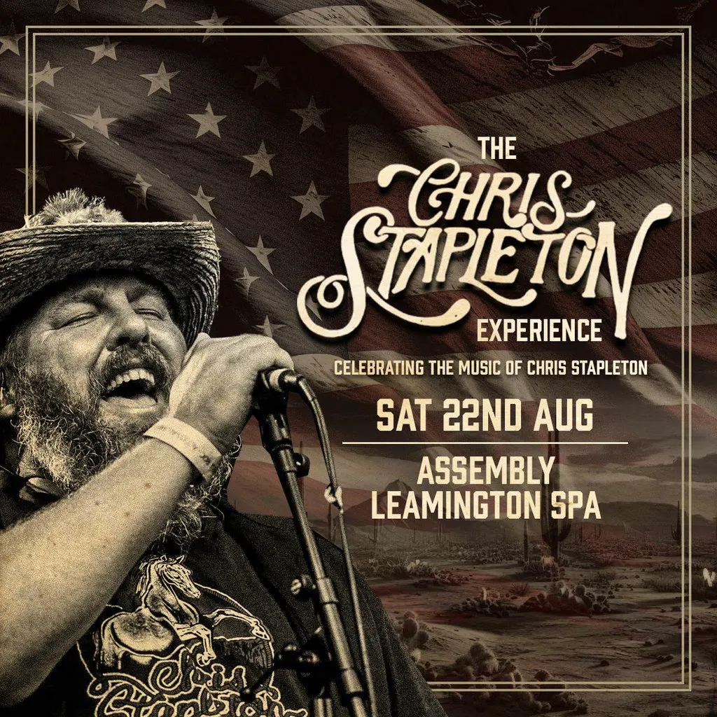 THE CHRIS STAPLETON EXPERIENCE saturday 22/08/26 at The Assembly Leamington
