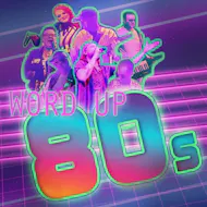 Word Up 80s Live | The Athenaeum, Warminster at Warminster Athenaeum