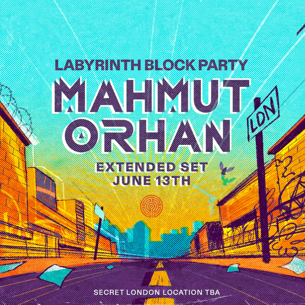 Mahmut Orhan Block Party at Secret Location TBA