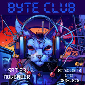 Byte Club vol 1@ Society Ltd