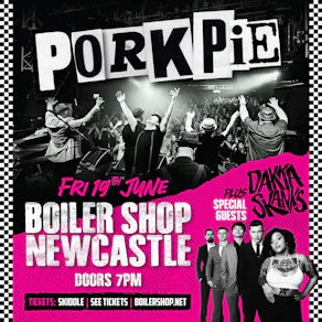 PorkPie Live plus special guests Dakka Skanks at Boiler Shop