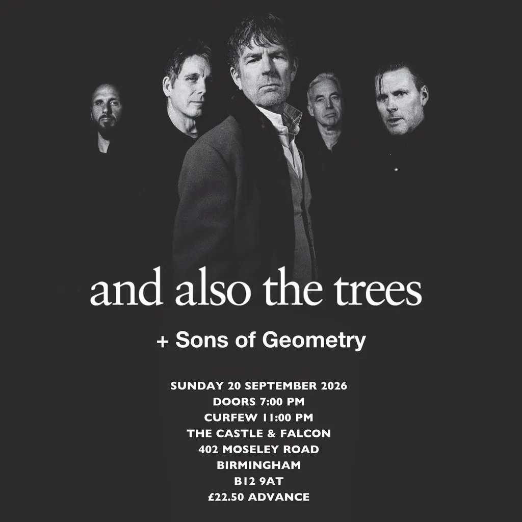 And Also The Trees + Sons of Geometry at The Castle And Falcon