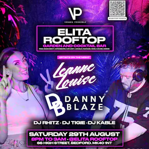 Leanne Louise Danny Blaze DJ Rhitz and DJ Tigie 29 August Elita