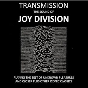 Transmission - The Sound Of Joy Division