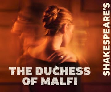 The Duchess Of Malfi
