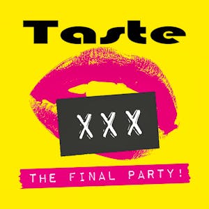 Taste 30th Anniversary The Final Party
