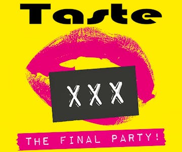 Taste 30th Anniversary The Final Party