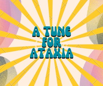 A Tune For Ataxia