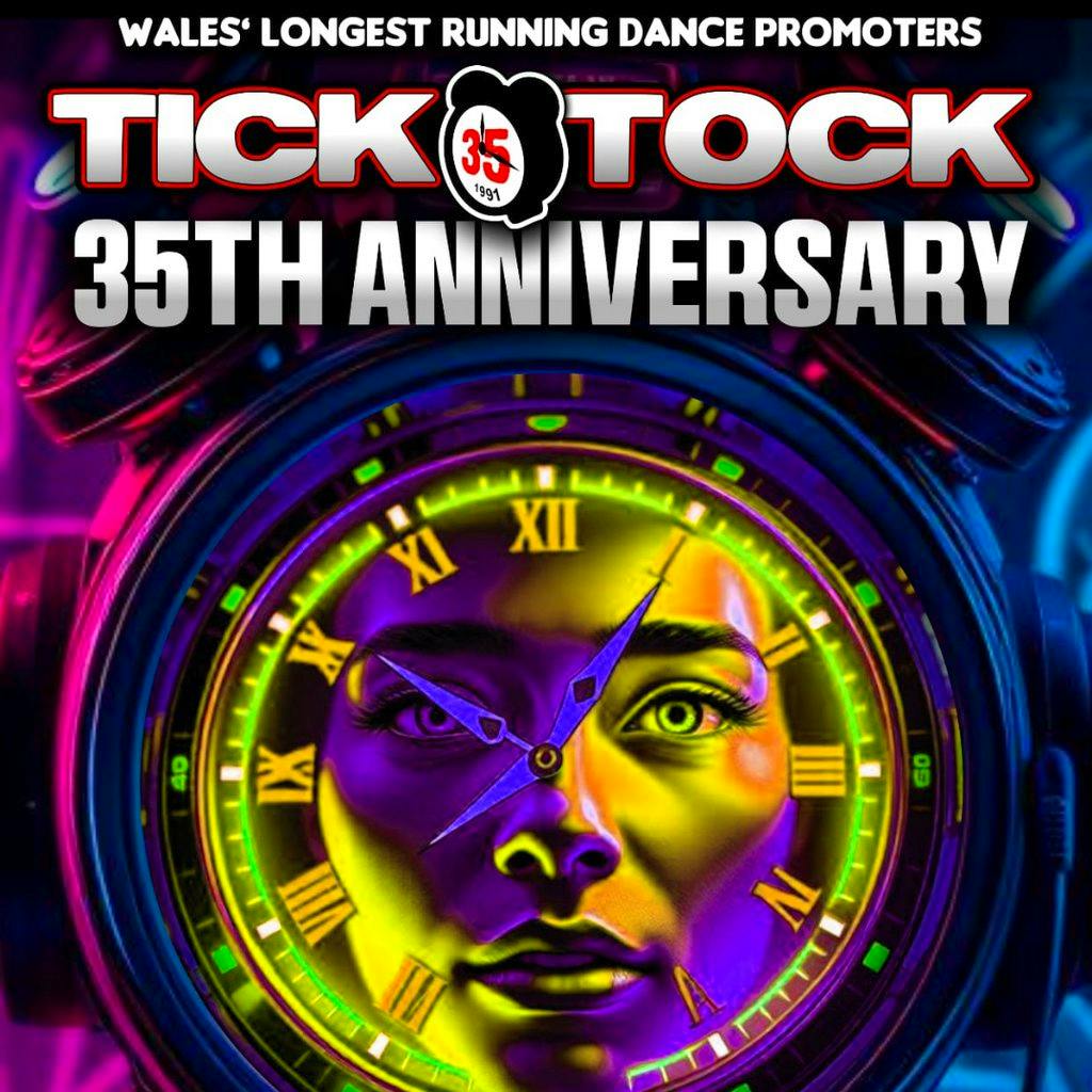 Tick Tock 35th Anniversary at The Bunkhouse Swansea