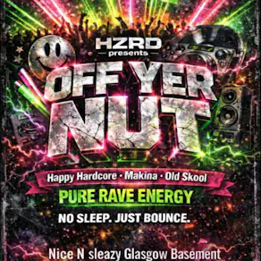 HZRD presents Aff yer nut