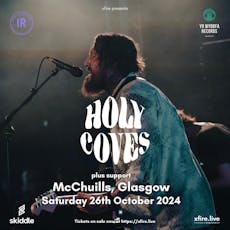 Holy Coves + support - Glasgow at McChuills