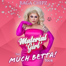 BAGA CHIPZ Material Girl  Much Betta at Babbacombe Theatre