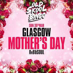 Tickets: Old Skool Bingo Mothers day Glasgow | Manuka Glasgow Sun 30 ...